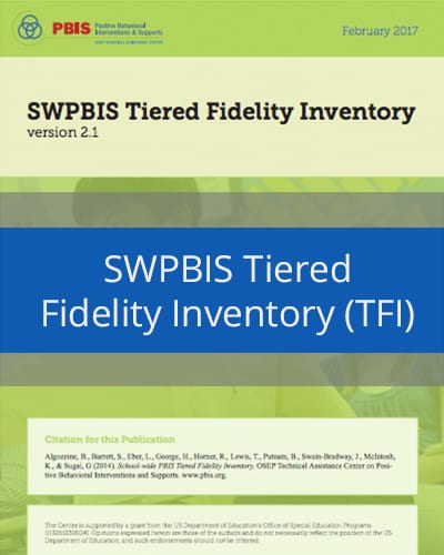 SWPBIS Tiered Fidelity Inventory (TFI)