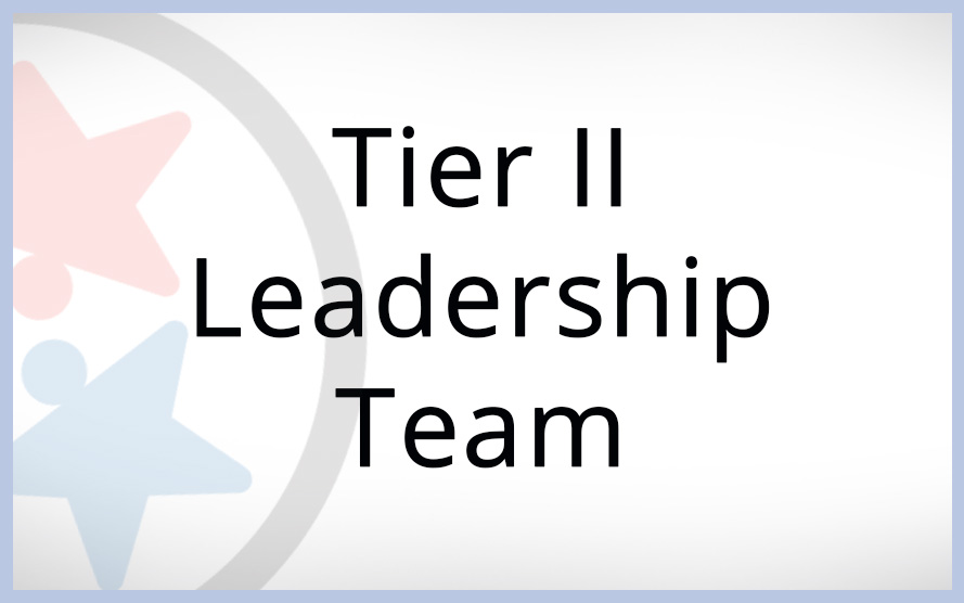 Tier II Leadership Team